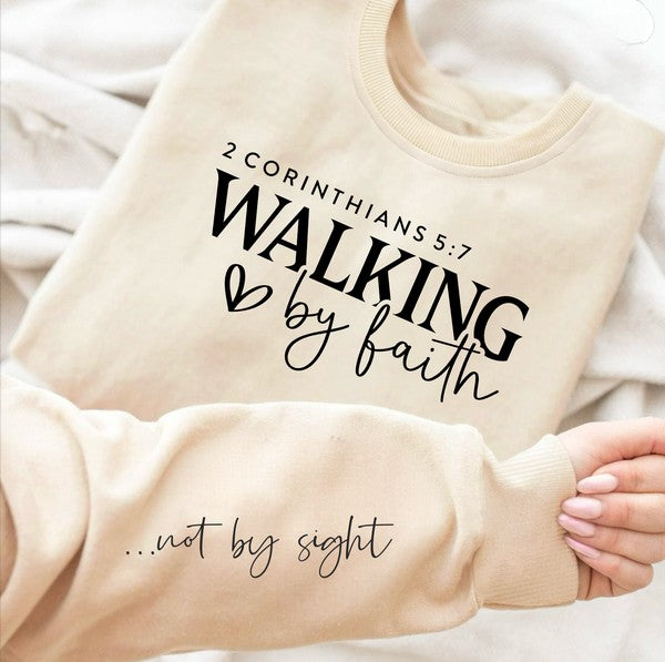 Walking by Faith Sweatshirt